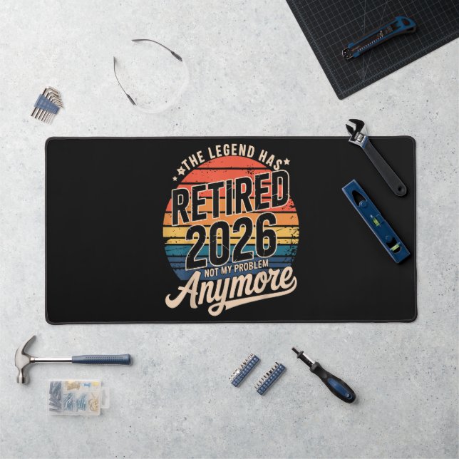 Legend Has Retired 2026 Not My Problem Anymore  Desk Mat (Workstation)