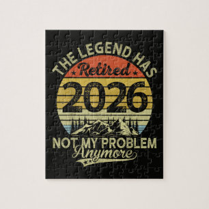 Legend Has Retired 2026 Not My Problem Jigsaw Puzzle
