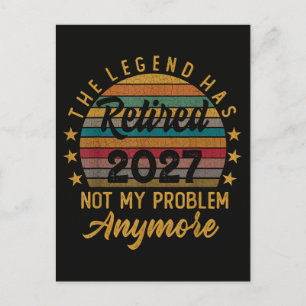 Legend Has Retired 2027 Not My Problem Anymore Invitation Postcard