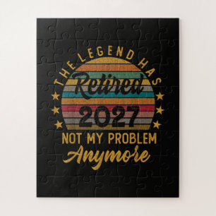 Legend Has Retired 2027 Not My Problem Anymore Jigsaw Puzzle