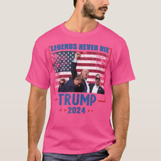 Legend Never Die Trump 2024 President Support T-Shirt