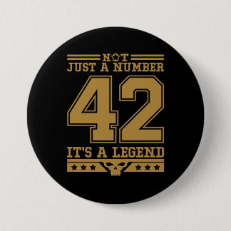 Legend of Number 42 7.5 Cm Round Badge