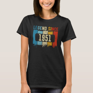 Legend Since 1951 Birthday T-Shirt