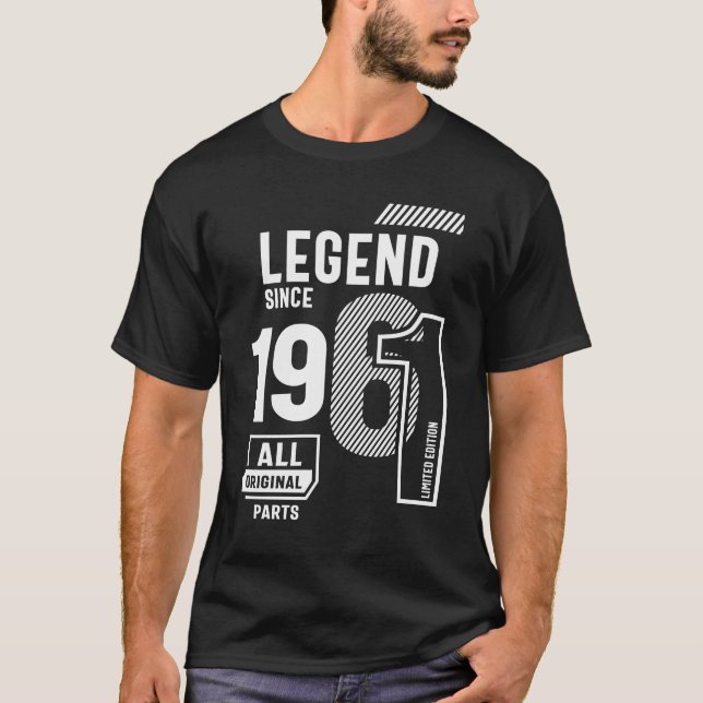 Legend Since 1961 - 61st birthday  T-Shirt (Front)