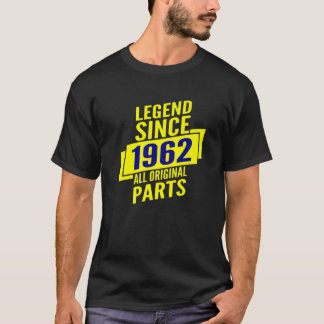 Legend Since 1962 60Th Birthday Gifts Men All Orig T-Shirt