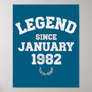 Legend Since 1982 For Men Women Birthday Outfit Me Poster