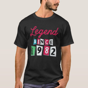 Legend Since 1982 T S Vintage Retro 40Th Birthday T-Shirt
