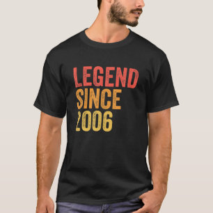 Legend Since 2006 Funny 15 Years Old 15Th Birthday T-Shirt