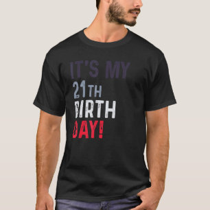 Legend Since 21 Years Men Women Its My 21 Th Birth T-Shirt