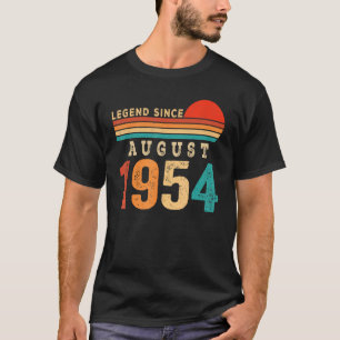 Legend Since August 1954 69 Years Old 69th Birthda T-Shirt
