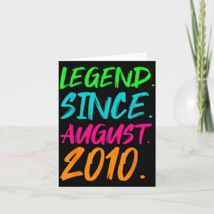 Legend Since August 2010 Boys Girls Bday Gifts Card