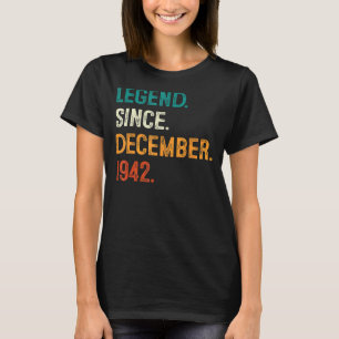 Legend Since December 1942 80th Bday  80 Years Old T-Shirt