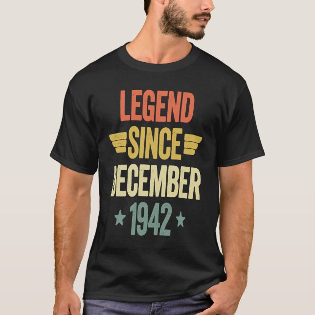 Legend Since December 1942 T-Shirt (Front)