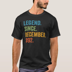 Legend Since December 1992 30th Bday  30 Years Old T-Shirt