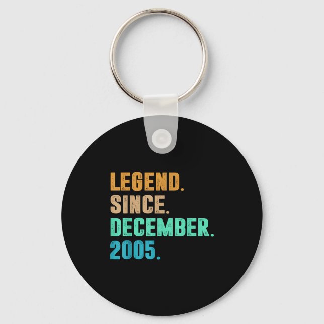 Legend Since December 2005 Birth Of Birthday 2005  Key Ring (Front)