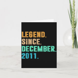 Legend Since December 2011 Birth Of Birthday 2011  Card