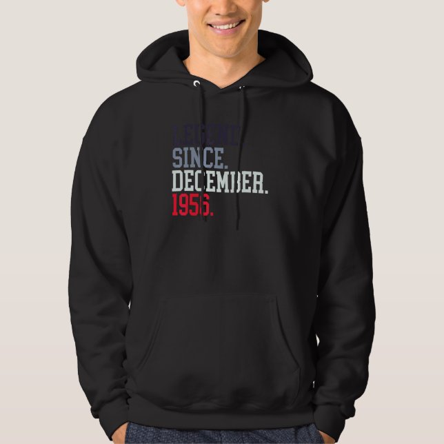 Legend Since Decmber 1956 For Men Women Decmber 19 Hoodie (Front)