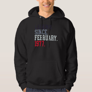 Legend Since February 1977 For Men Women February  Hoodie