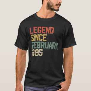 Legend Since February 1985 35Th Birthday Gift 35 Y T-Shirt