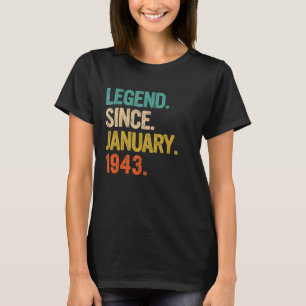 Legend Since January 1943 80 Years Old  80th Birth T-Shirt