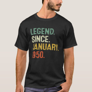 Legend Since January 1950 72Th Birthday 72 Years O T-Shirt