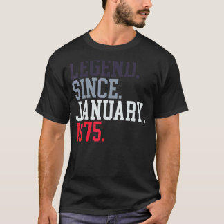 Legend Since January 1975 For Men Women January 19 T-Shirt
