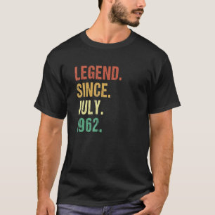 Legend Since July 1962 60th Birthday 60 Year Old T-Shirt
