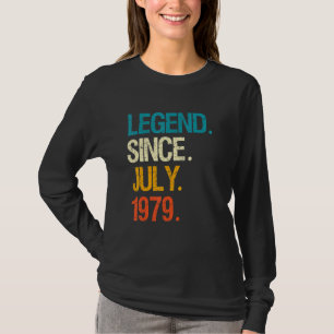 Legend Since July 1979 43 Year Old Bday 43rd Birth T-Shirt