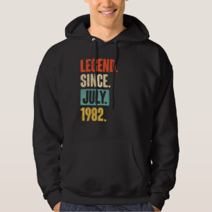 Legend Since July 1982 40 Year Old 40th Birthday Hoodie