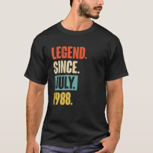 Legend Since July 1988  34 Year Old 34th Birthday  T-Shirt