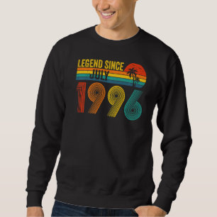 Legend Since July 1996 26th  Birthday 26 Years Old Sweatshirt