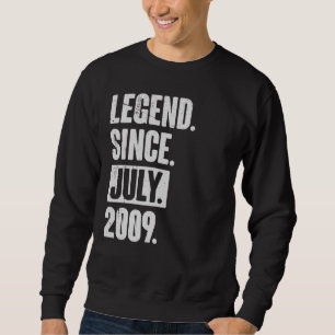 Legend Since July 2009 13 Year Old 13th Birthday Sweatshirt