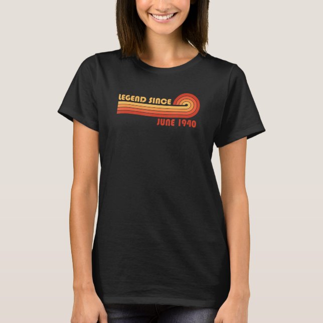 Legend Since June 1940 T-Shirt (Front)