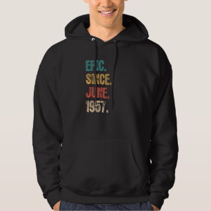 Legend Since June 1957 65 Year Old 65th Birthday Hoodie