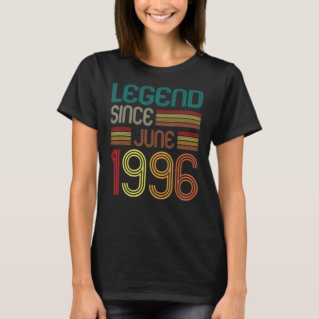 Legend Since June 1996 26th Birthday   26 Years Ol T-Shirt (Front)
