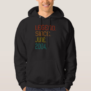 Legend Since June 2004 18th Birthday 18 Years Old Hoodie