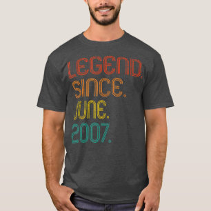 Legend Since June 2007 15th Birthday 15 Years Old T-Shirt