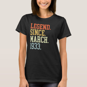 Legend Since March 1933 For Men Women March 1933 T-Shirt