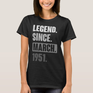 Legend Since March 1951 Birthday 72nd Decoration T-Shirt