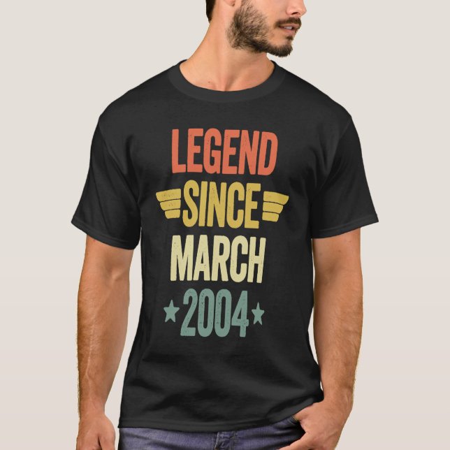 Legend Since March 2004 T-Shirt (Front)
