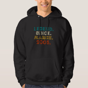Legend Since March 2005 u2013 20th Birthday Hoodie
