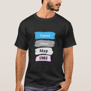 Legend Since May 1982 40Th Birthday T-Shirt