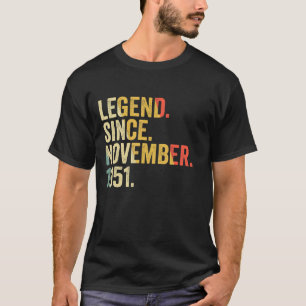 Legend Since November 1951 71 Years Old 71st Birt T-Shirt