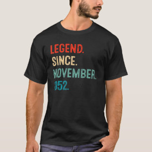 Legend Since November 1952 70th Birthday 70 Years T-Shirt