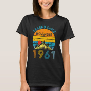 Legend Since November 1961 61st Birthday 61 Years T-Shirt