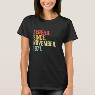Legend Since November 1971 51 Years Old 51st Birt T-Shirt