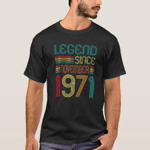 Legend Since November 1971 Retro 51 Years Old 51st T-Shirt