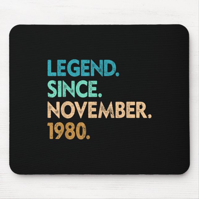 Legend Since November 1980 Apparel  Mouse Mat (Front)