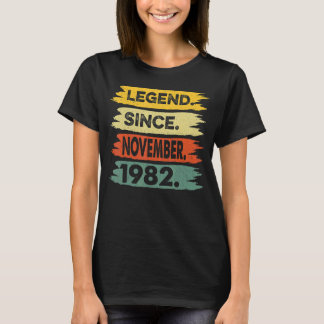 Legend Since November 1982 40th Birthday Gift 40 Y T-Shirt