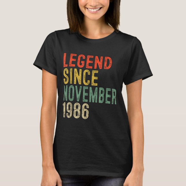 Legend Since November 1986 &#; th Birthday &#;  Ye T-Shirt (Front)
